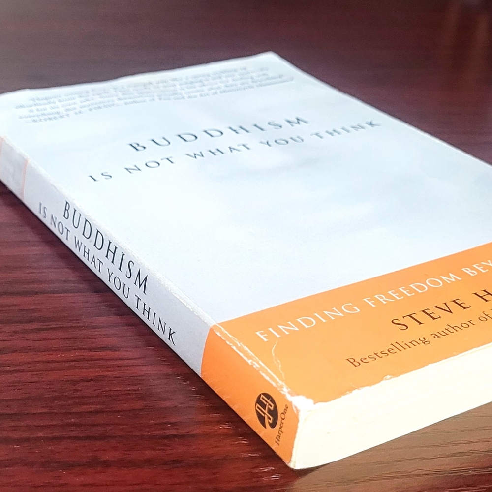 "BUDDHISM IS NOT WHAT YOU THINK" - Hagen